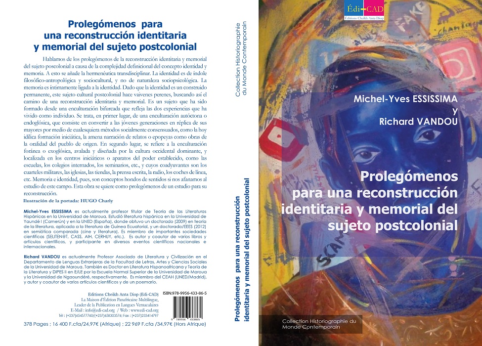  Prolegómenos para una reconstrucción identitaria y
memorial del sujeto postcolonial  